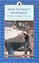 How to Paint Your Boat: Painting, Varnishing and Antifouling