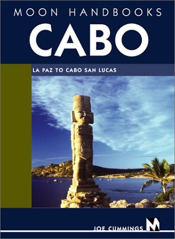 City Travel Guides Discounted  Books : Moon Handbooks Cabo: LA Paz to Cabo San Lucas (Moon Handbooks : Cabo)
