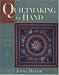 Books : Quiltmaking by Hand: Simple Stitches, Exquisite Quilts