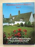 Monmouthshire Houses : Study of Building Techniques and Smaller House-plans in the Fifteenth to Seventeenth Centuries