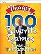 Thiagi's 100 Favorite Games (Pfeiffer Essential Resources for Training and HR Professionals)