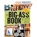 The Big-Ass Book of Home Decor: More Than 100 Inventive Projects for Cool Homes Like Yours