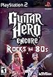 Guitar Hero Encore Rocks The 80s PS2