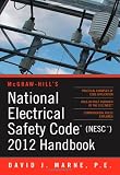 National Electrical Safety Code (NESC) 2012 Handbook (Mcgraw Hill's National Electrical Safety Code Handbook)
