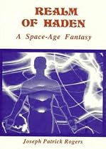 Realm of Haden: A Space-Age Fantasy-From Free Kindle Books Library Click to Download Free Kindle Book -> Realm of Haden: A Space-Age Fantasy