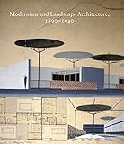 Modernism and landscape architecture, 1890-1940