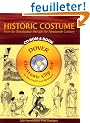 Historic Costume: From The Renaissance Through The Nineteenth Century