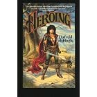 Heroing - Or, How He Wound Down the World by Dafydd ab Hugh and Larry Elmore - cover