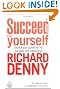 Succeed For Yourself: Unlock Your Potential for Success and Happiness