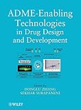 ADME-enabling technologies in drug design and development