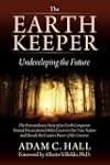 The Earthkeeper: Undeveloping the Fut...