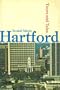 In and about Hartford: Tours and tales