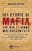 101 storie di mafia che non ti hanno mai raccontato