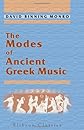 The Modes of Ancient Greek Music