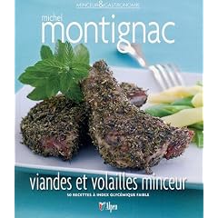 Viandes et Volailles minceur, 50 recettes � index glyc�mique faible