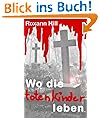 Wo die toten Kinder leben