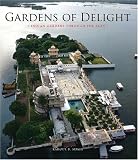 Review Pavilion  / Gardens of Delight: Indian Gardens Through the Ages