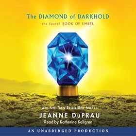 The Diamond of Darkhold: The Fourth Book of Ember (Unabridged)