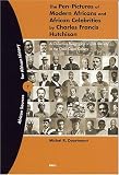 The Pen-Pictures Of Modern Africans And African Celebrities: A Collective Biography of Elite Society in the Gold Coast Colony (African Sources for African History)