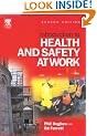 Introduction to Health and Safety at Work: The handbook for students on NEBOSH and other introductory H&S courses: The Handbook for Students on NEBOSH and Other Introductory H and S Courses