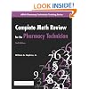 Complete Math Review for the Pharmacy Technician (Apha Pharmacy Technician Training Series)