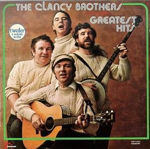 Clancy Brothers - Clancy Brothers - Greatest Hits - Zortam Music