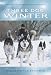 Books : Three Dog Winter