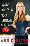 How to Talk to a Liberal (If You Must)