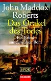 Das Orakel des Todes: Ein Krimi aus dem alten Rom