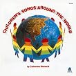 Children's Songs Around the World