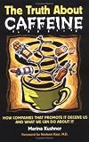Truth About Caffeine