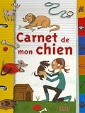 Carnet de mon chien->Cliquez ici pour obtenir des informations sur ce livre