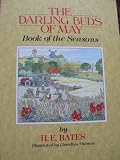 The darling buds of May, book of the seasons