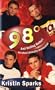 98 Degrees...: And Getting Hotter!