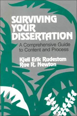 Surviving Your Dissertation: A Comprehensive Guide to Content and Process
