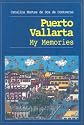 Puerto Vallarta, My Memories