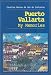 Puerto Vallarta, My Memories
