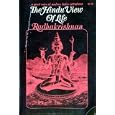 The Hindu View of Life by 