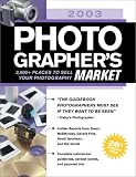 2003 Photographer's Market (Photographer's Market, 2003)
