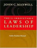 The 21 Irrefutable Laws of Leadership