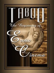 Taboo - The Beginning Of Erotic Cinema