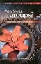 Why Small Groups?