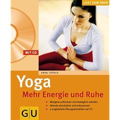 Yoga mehr Energie und Ruhe mit CD. Lust zum Üben (Taschenbuch)