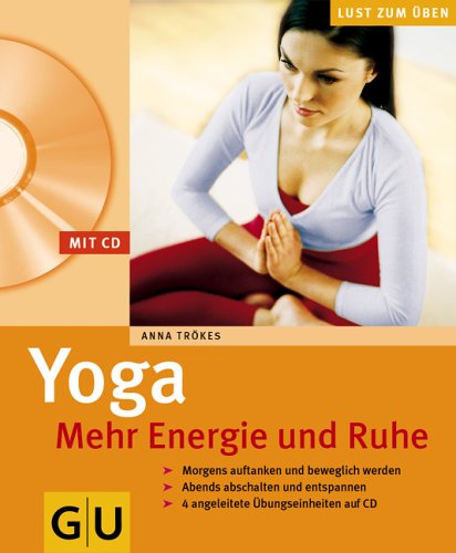 Produkt-Bild: Yoga mehr Energie und Ruhe mit CD. Lust zum &Uuml;ben