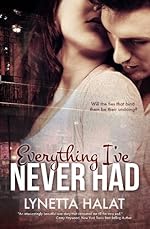 Everything I've Never Had