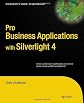 Pro Business Applications with Silverlight 3