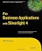 Pro Business Applications with Silverlight 4