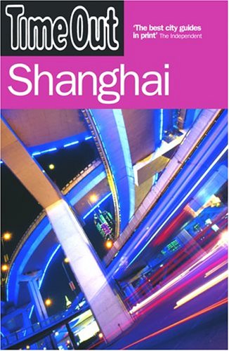 Time Out Shanghai (Time Out Guides)