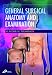 General
Surgical
Anatomy
and
Examination
(Illustrated
Colour
Text)