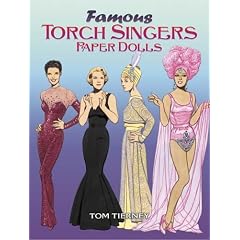 Famous Torch Singers Paper Dolls (Dover Celebrity Paper Dolls) by Tom Tierney, Paper Dolls and Paper Dolls for Grownups